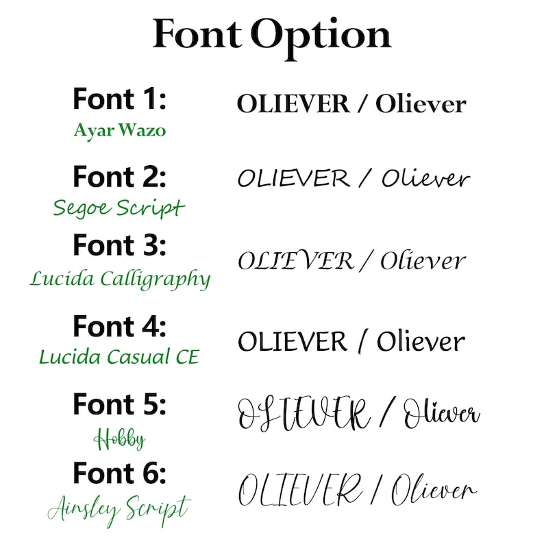 May include: A white graphic with the title "Font Option" at the top. The image displays six font options, each with a sample font name and the word "Oliever" in the corresponding font style. The font names are in black and green.