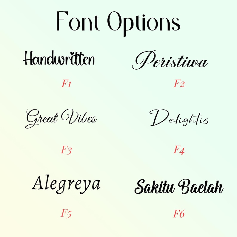 May include: A graphic showcasing font options. The title "Font Options" is in a bold, black serif font. Below are six font samples with names like "Handwritten" and "Great Vibes", each labeled with a corresponding "F" number in red.