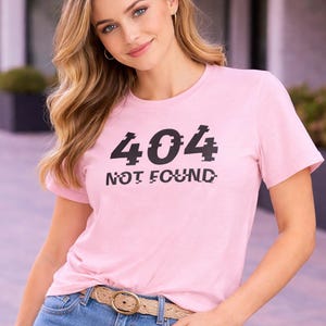 404 Not Found Shirt, Funny Developer Tee, Programmer Humor Gift, Coding Tech T-Shirt, Computer Science Geek Shirt Coder