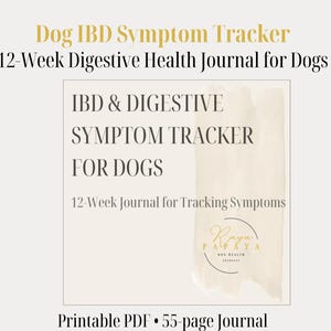 Dog IBD Symptom Tracker / 12-Week Digestive Health Journal for Dogs / Dog Health Log, Stool Tracker, Symptom Monitoring / Printable PDF