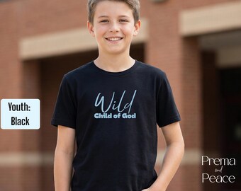 Child of God Shirt, Christian Crewneck, Faith Gifts for Youth Group, Wild Child of God Tee