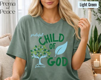 Child of God Shirt | Bible Verse Shirt, Christian Crewneck, Comfort Colors Christianity Tshirt, Faith Gifts for Youth Group