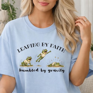 Leap of Faith Tee, Funny Faith Shirts, Walking by Faith, Gift for Christian Women, Christian Meme Shirt, Frog Shirt image 1