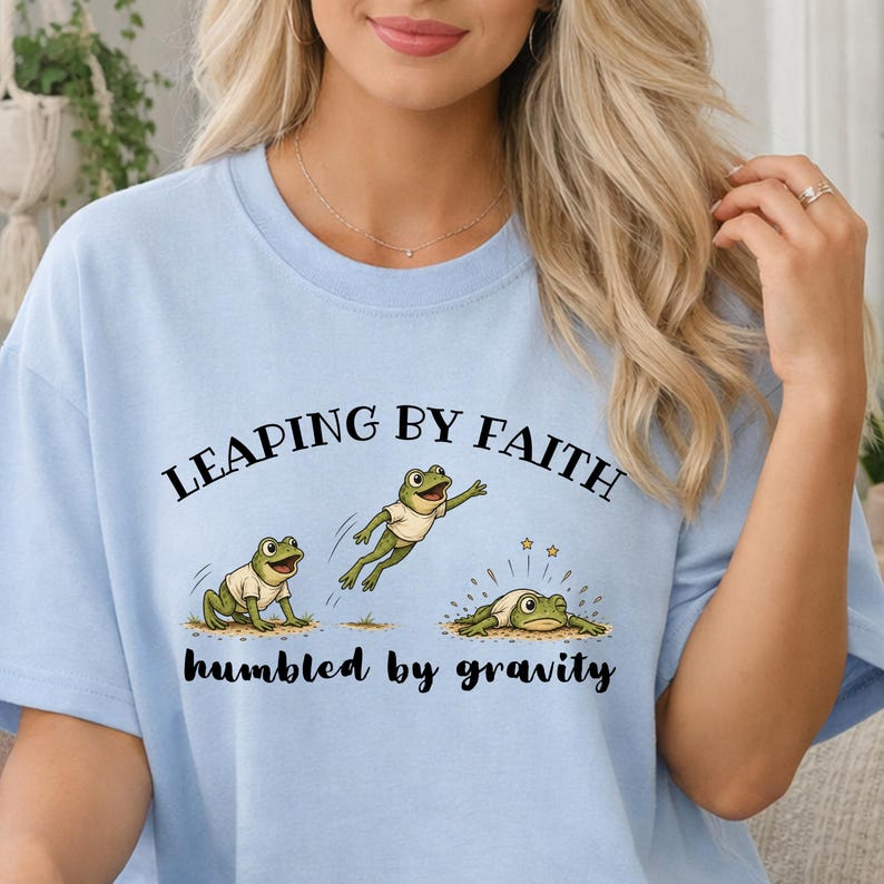 Leap of Faith Tee, Funny Faith Shirts, Walking by Faith, Gift for Christian Women, Christian Meme Shirt, Frog Shirt image 1