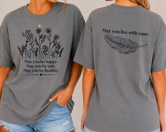 Loving Kindness Tee, Blessing Shirt with Backprint Graphic, Meditation Tee, Dear Person Behind Me Spiritualism Gift
