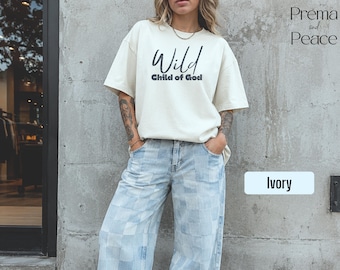 Child of God Shirt, Christian Crewneck, Faith Gifts for Youth Group, Teen Girl Christian, Jesus Hippy Shirt, I Am a Wild Child of God