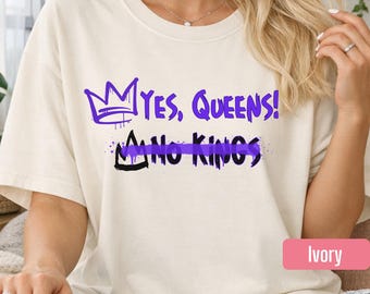 Yes Queens No Kings Shirt | Comfort Colors Pride Liberal Apparel