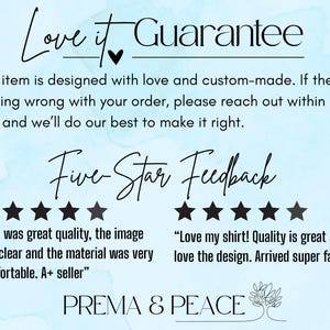 May include: A light blue informational graphic with black text reading Love it Guarantee, Five-Star Feedback, and two sets of five black stars. It includes customer testimonials about shirt quality and comfort, ending with the brand name PREMA & PEACE.