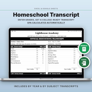 May include: A laptop screen displays a homeschool transcript template. The text reads "Homeschool Transcript" and "Enter grades, get a college-ready transcript, GPA calculated automatically." The transcript includes student information, course grades, and GPA.