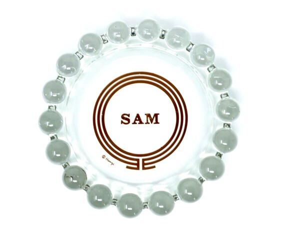 Vintage Sam Ashtray Glass Ash Tray Houze 70s Heavy Glass Bowl Personalized Sam Name Brown Lettering Glass Trinket Dish Rare Samuel Samantha
