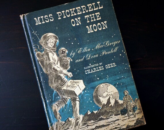 Vintage Book '65 Miss Pickerell on the Moon Ellen MacGregor Dora Pantell Illustrated by Charles Geer Weekly Reader Children's Club Hardcover
