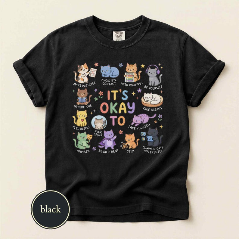 Comfort Colors® It's Okay To Be Different Shirt, Neurodivergent Gift, Autistic Cat Shirt, Autism Acceptance Tee, Stimming Shirt Black