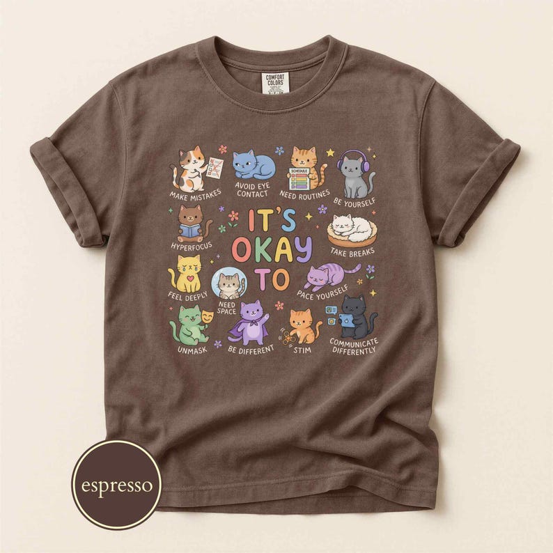 Comfort Colors® It's Okay To Be Different Shirt, Neurodivergent Gift, Autistic Cat Shirt, Autism Acceptance Tee, Stimming Shirt Espresso