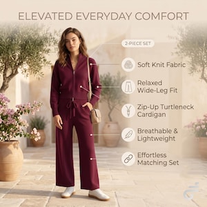 May include: A burgundy two-piece set featuring a zip-up turtleneck cardigan and wide-leg pants. The set is made of soft knit fabric and is designed for comfort. The image includes the text "ELEVATED EVERYDAY COMFORT" and "2-PIECE SET".