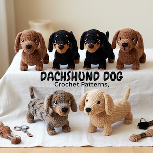 May include: A collection of crocheted dachshund dogs in various colors, including brown, black, and tan. The text "DACHSHUND DOG Crochet Patterns" is displayed. The dogs are handmade and have detailed features.
