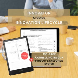 May include: An Innovator AI Guide and Innovation Lifecycle bundle is displayed on a wooden table. The bundle includes a Kindle e-reader and a laptop, both displaying documents. Text on the screen reads "Market Signal Detection" and "130-Page Cornell Notebook Product & Execution System."