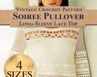 Soiree Pullover - Vintage Crochet Lace Top Pattern (Digital Download)