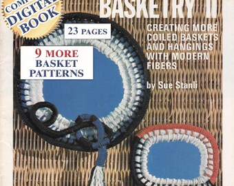 Basketry II - Creating More Coiled Baskets and Hangings With Modern Fibers (Digital Download)