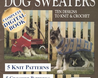 Dog Sweaters - 10 Designs to Knit and Crochet (Digital Download)