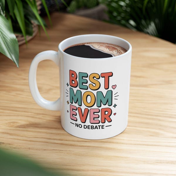 Best Mom Ever Mug, Gift for Mom, Cute Mom Coffee Mug, Mothers Day Mug, Pink Mom Cup