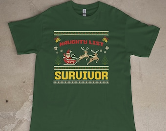 Maglietta "Sopravvissuto alla lista dei cattivi" / Divertente stile maglione natalizio brutto