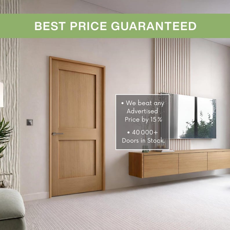 May include: A light-colored wooden door with a rectangular design is the focal point of this image. The door has a silver handle and is set against a neutral-toned wall. Text at the top reads "BEST PRICE GUARANTEED".