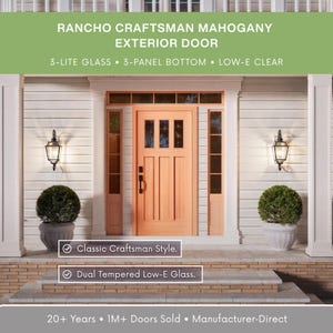 May include: A Craftsman-style mahogany exterior door with 3-lite glass and a 3-panel bottom. The door is flanked by sidelights and topped with a transom window. The text on the image reads: "RANCHO CRAFTSMAN MAHOGANY EXTERIOR DOOR".