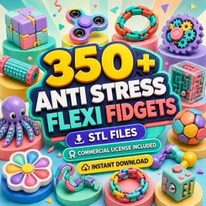 Könnte beinhalten: Eine Sammlung bunter Kunststoff-Fidget-Spielzeuge, darunter ein Würfel, ein Spinner, ein Oktopus, ein Zahnrad und eine Labyrinth-Box. Der zentrale Text lautet 350+ ANTI STRESS FLEXI FIDGETS, STL FILES, COMMERCIAL LICENSE INCLUDED, INSTANT DOWNLOAD.