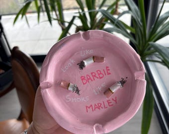 Cendrier Barbie Fait Main Look Like Barbie Smoke Like Marley