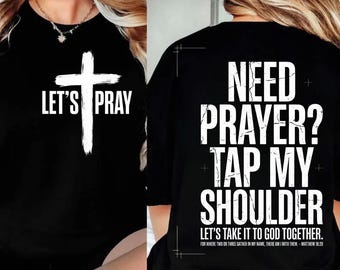 Need Prayer Tap My Shoulder Shirt Bible Verse Png, Christian Dad Gift Praying Mom Gift Pastor Png, Trendy Christians Png Motivational