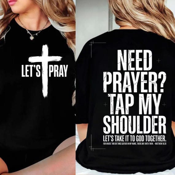 Need Prayer Tap My Shoulder Shirt Bible Verse Png, Christian Dad Gift Praying Mom Gift Pastor Png, Trendy Christians Png Motivational