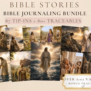 May include: A Bible journaling bundle featuring 87 tip-ins and 80+ traceables. The collection includes various illustrated scenes of biblical figures and landscapes with warm lighting. Text on the image reads BIBLE STORIES BIBLE JOURNALING BUNDLE.