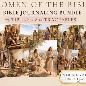 Könnte beinhalten: Ein digitales Set mit dem Titel Women of the Bible Bible Journaling Bundle, das 27 Tip-Ins und über 80 Vorlagen zum Nachzeichnen enthält. Das Bild zeigt eine Collage verschiedener biblischer Szenen mit Figuren in Gewändern sowie ein Bonus-Etikett.