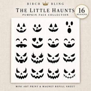 Könnte beinhalten: Ein weißes Blatt mit 16 schwarzen Kürbisgesicht-Designs unter dem Titel The Little Haunts Pumpkin Face Collection. Das Raster zeigt verschiedene Ausdrücke wie lächelnde, gruselige und herzäugige Gesichter, mit dem Text Mini Art Print & Magnet Refill Sheet am unteren Rand.