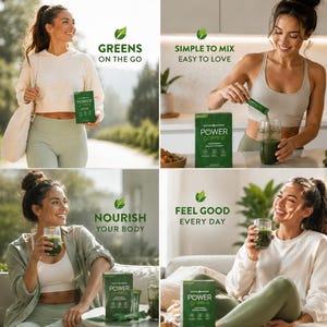 A 4-panel lifestyle collage of Power Greens. 1. "Greens on the Go" showing a woman with the box outdoors. 2. "Simple to Mix" showing a woman mixing a packet in a kitchen. 3. "Nourish Your Body" and 4. "Feel Good Every Day" showing women enjoying the green drink at home.