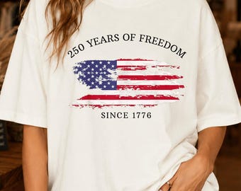 Comfort Colors® 250 Years of Freedom USA Shirt, 1776 -2026 American Flag Birthday