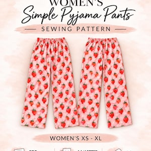 May include: Sewing pattern for simple pajama pants with an elastic waistband, featuring a repeating strawberry print on a light pink background. Text includes Sew with Jacinta, Women's Simple Pyjama Pants, Sewing Pattern, and Women's XS - XL.