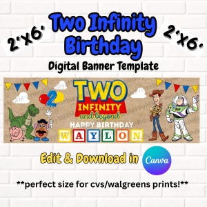 May include: A digital banner template with the text "Two Infinity Birthday" and "Happy Birthday Waylon." The banner features cartoon characters and the words "Edit & Download in Canva."
