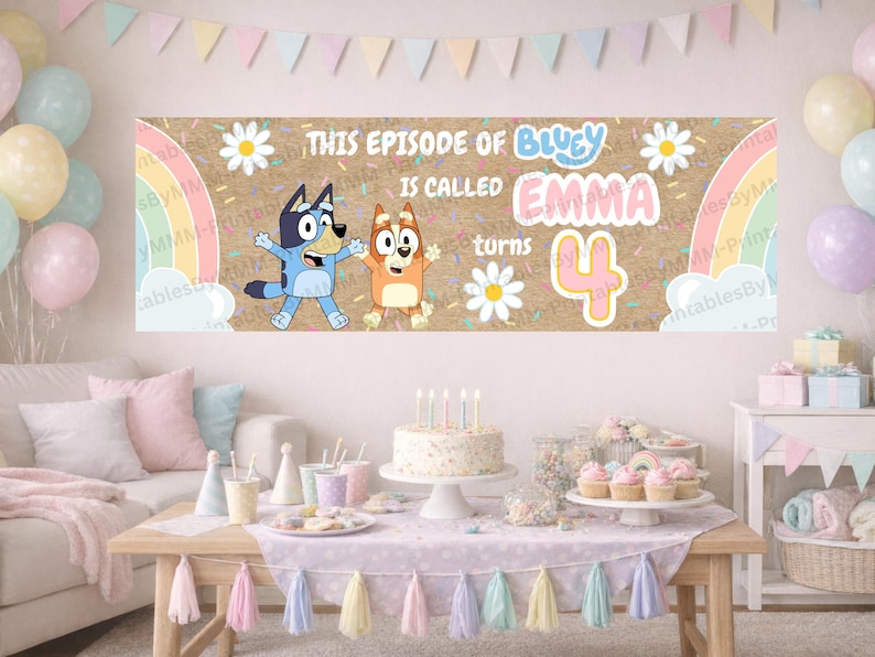 May include: A birthday banner featuring Bluey and Bingo characters, with the text "THIS EPISODE OF BLUEY IS CALLED EMMA turns 4". The banner is brown with daisy and rainbow accents, perfect for a child's birthday party.