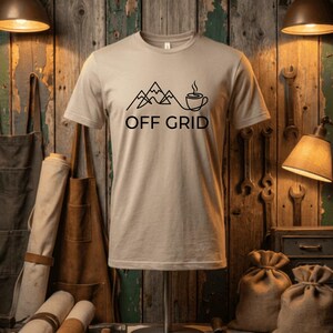 Off Grid Mountain Shirt | Camping Coffee Graphic Tee | Gifts for Hikers | Outdoorsman Apparel | Cabin Trip T-Shirt