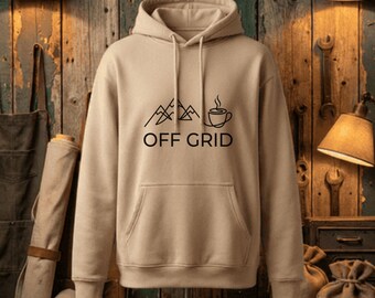 Off Grid Mountain Hoodie | Camping Coffee Sweatshirt | Gifts for Hikers | Outdoorsman Apparel | Cabin Trip Pullover