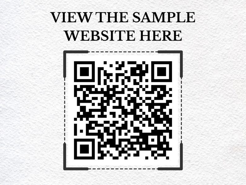 May include: A black and white QR code, framed by a dotted line and corner brackets, is centered on a textured white background. Above the code, the text reads "VIEW THE SAMPLE WEBSITE HERE."