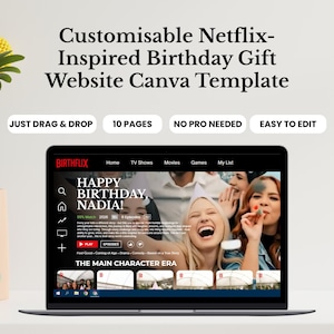 Könnte beinhalten: Ein Laptop zeigt eine Website-Vorlage mit dem Text "Anpassbare Netflix-inspirierte Geburtstagsgeschenk-Website Canva-Vorlage." Der Bildschirm zeigt eine Geburtstagsnachricht und die Worte "JUST DRAG & DROP", "10 PAGES", "NO PRO NEEDED" und "EASY TO EDIT".