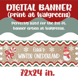 Może przedstawiać: Cyfrowy baner z tekstem "DIGITAL BANNER (print at Walgreens)" i "Elsa's WINTER ONEDERLAND". Baner ma wymiary 183x61 cm i zawiera płatki śniegu, laskę cukrową i bałwana z czerwoną czapką i szalikiem.