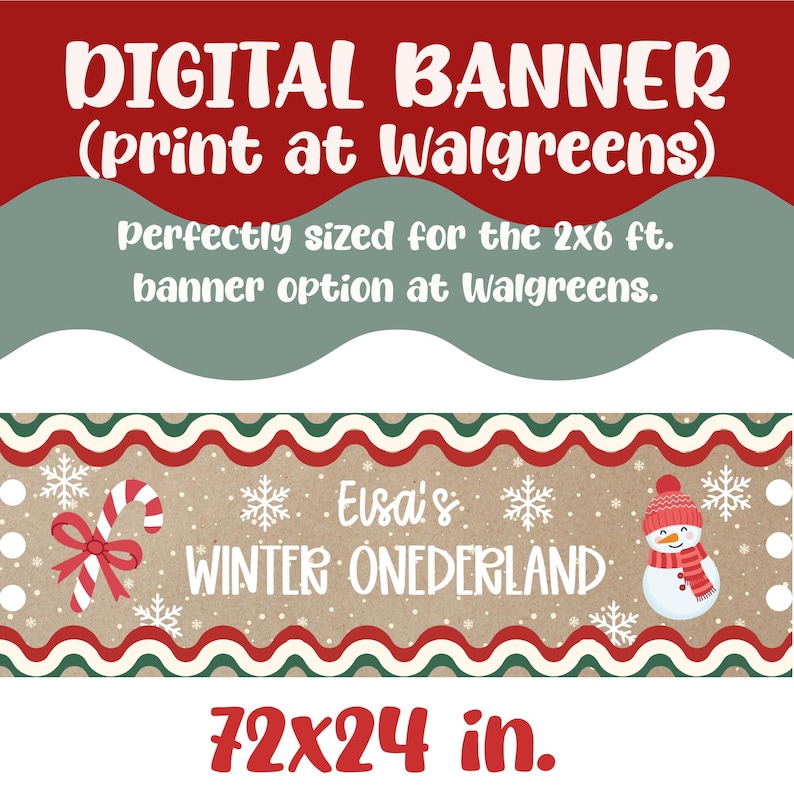 Może przedstawiać: Cyfrowy baner z tekstem "DIGITAL BANNER (print at Walgreens)" i "Elsa's WINTER ONEDERLAND". Baner ma wymiary 183x61 cm i zawiera płatki śniegu, laskę cukrową i bałwana z czerwoną czapką i szalikiem.