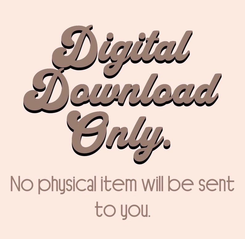 Puede incluir: Gr&aacute;fico de descarga digital con las palabras "Digital Download Only" en una fuente marr&oacute;n retro. Debajo, el texto "No physical item will be sent to you" se muestra en una fuente m&aacute;s peque&ntilde;a y a juego, todo sobre un fondo melocot&oacute;n claro.