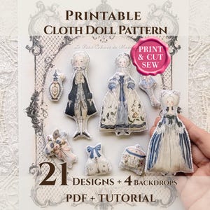 May include: A printable cloth doll pattern featuring 21 designs and 4 backdrops, including PDF and tutorial. The image displays various cut-out fabric figures with historical clothing, a perfume bottle, and floral motifs, with text reading PRINT & CUT SEW.