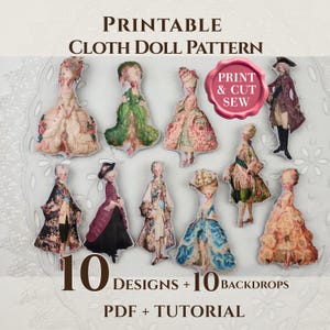 Può includere: Un cartamodello stampabile per bambole di stoffa con 10 diverse figure storiche in elaborati abiti del XVIII secolo. Il set include un tutorial in PDF e 10 sfondi abbinati. Il testo recita: PRINTABLE CLOTH DOLL PATTERN, PRINT & CUT SEW, 10 DESIGNS + 10 BACKDROPS, PDF + TUTORIAL.