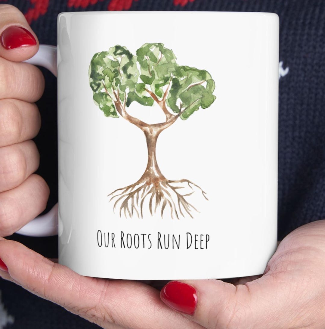 Our Roots Rund Deep Our Roots Run Deep Mug | Family Tree Mug Gift | Custom Family Gift ...