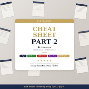 Op de afbeelding: Een digitale spiekbrief met de titel "CHEAT SHEET PART 2" voor Bedrijven, editie 2026. Het document bevat 5 pagina's, 85+ onderwerpen, alle formules, examenvallen en OBBB-updates. De tekst "Study Smarter. Pass Faster." is ook zichtbaar.